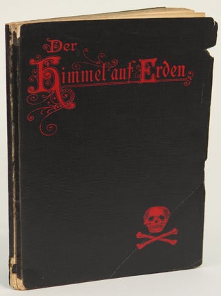 DER HIMMEL AUF ERDEN IN DEN JAHREN 1901 BIS 1912.