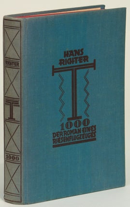 #133683) T 1000. ROMAN EINES RIESENFLUGZEUGES. Hans Richter