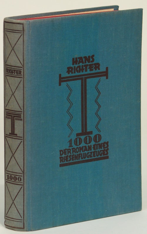(#133683) T 1000. ROMAN EINES RIESENFLUGZEUGES. Hans Richter.