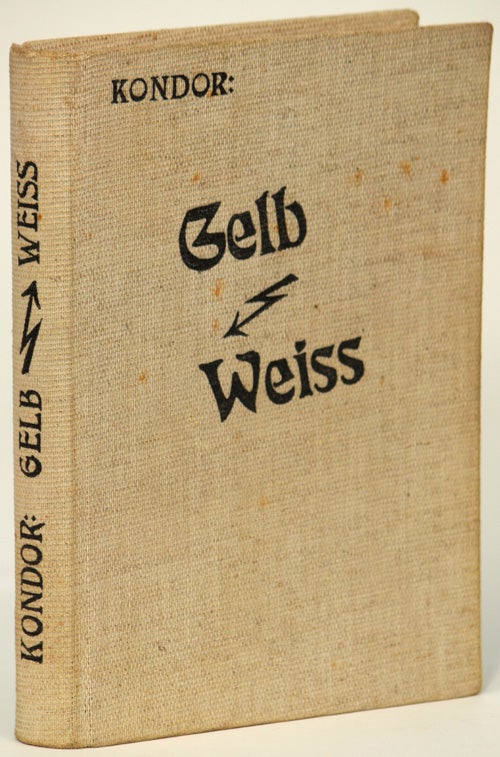 (#133930) GELB -- WEIß. EIN ZUKUNFTSROMAN. Mit einer Kartenskizze. [Von] Kondor [pseudonym]. Kondor, pseudonym.