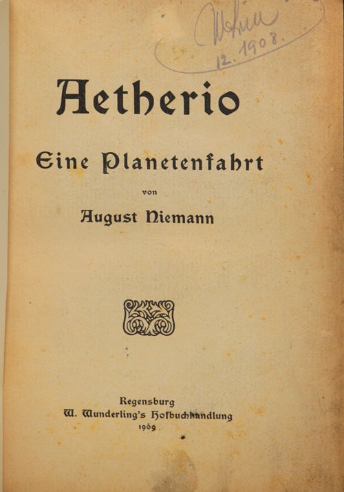 (#133947) AETHERIO. EINE PLANETENFAHRT. August Niemann, Wilhelm Otto.