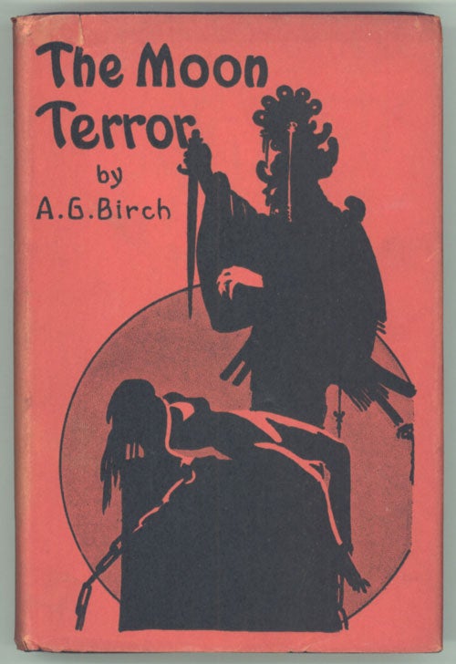 (#134552) THE MOON TERROR. A. G. Birch.