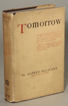 #134567) TO-MORROW: A ROMANCE OF THE FUTURE. Alfred Ollivant