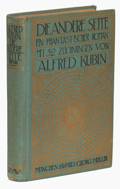 (#134656) DIE ANDERE SEITE. EIN PHANTASTISCHER ROMAN. Alfred Kubin.