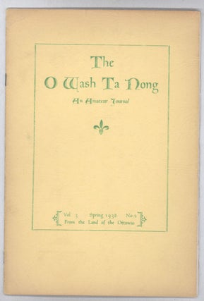 #134710) THE. Spring 1938 . O-WASH-TA-NONG, George W. Macauley, number 2 volume 3