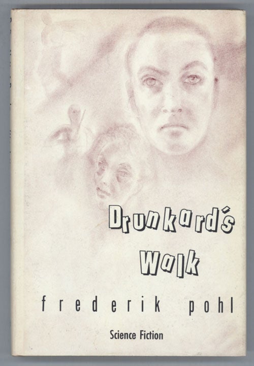 (#134788) DRUNKARD'S WALK. Frederik Pohl.