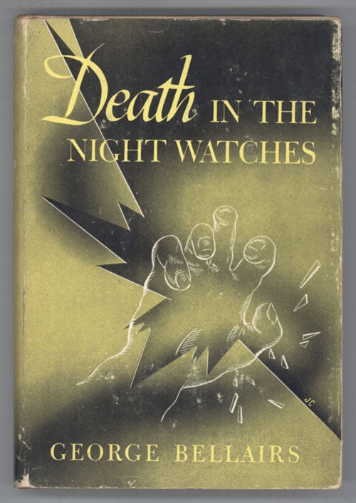(#134885) DEATH IN THE NIGHT WATCHES. George Bellairs.