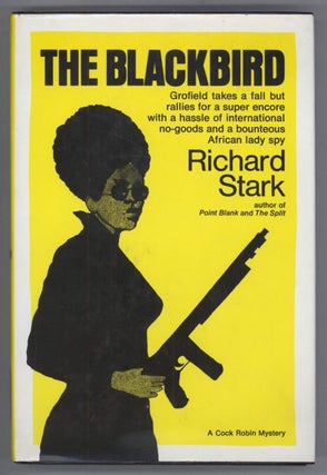 #134910) THE BLACKBIRD. Donald E. Westlake, "Richard Stark."