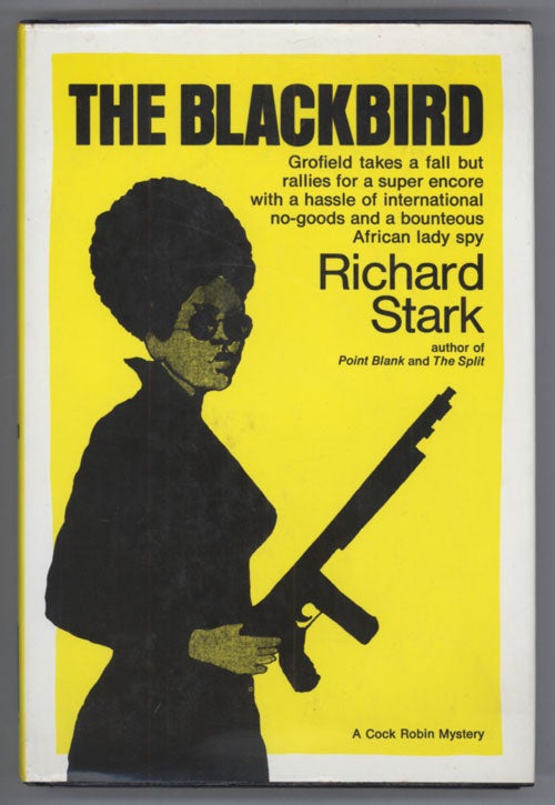 (#134910) THE BLACKBIRD. Donald E. Westlake, "Richard Stark."