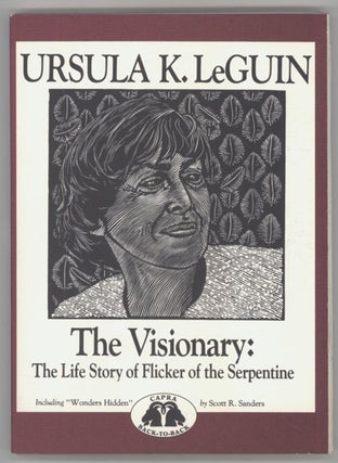 #135379) THE VISIONARY: THE LIFE STORY OF FLICKER OF THE SERPENTINE. Ursula K. Le Guin
