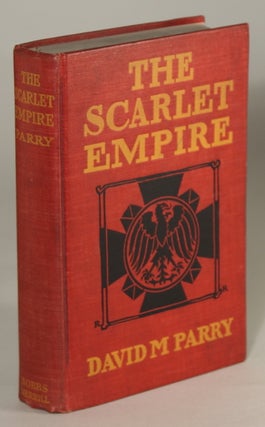 #135412) THE SCARLET EMPIRE. David Parry