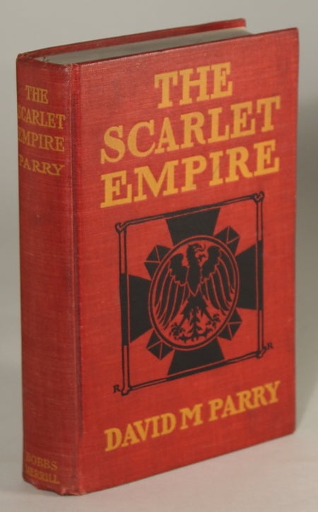 (#135412) THE SCARLET EMPIRE. David Parry.