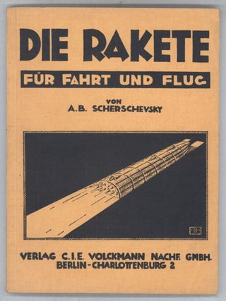 #135437) DIE RAKETE FÜR FAHRT UND FLUG: EINE ALLGEMEINVERSTANDLICHE EINFUHRUNG IN DAS...