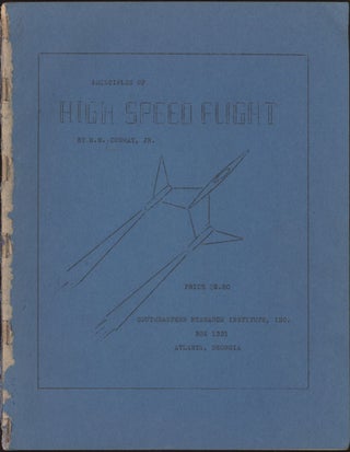 #135515) PRINCIPLES OF HIGH SPEED FLIGHT. H. M. Conway, Jr