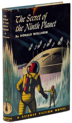 #135676) THE SECRET OF THE NINTH PLANET. Donald A. Wollheim