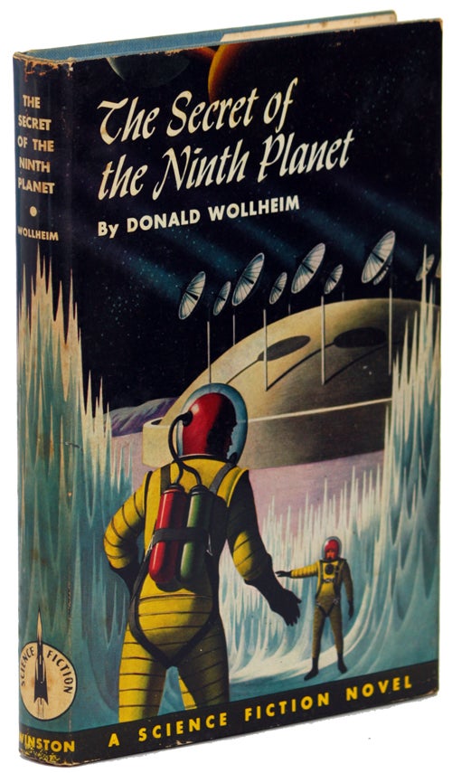 (#135676) THE SECRET OF THE NINTH PLANET. Donald A. Wollheim.