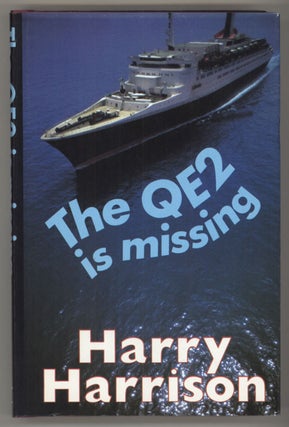 #136254) THE QE2 IS MISSING. Harry Harrison