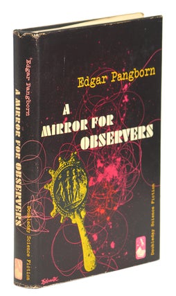 #136433) A MIRROR FOR OBSERVERS. Edgar Pangborn