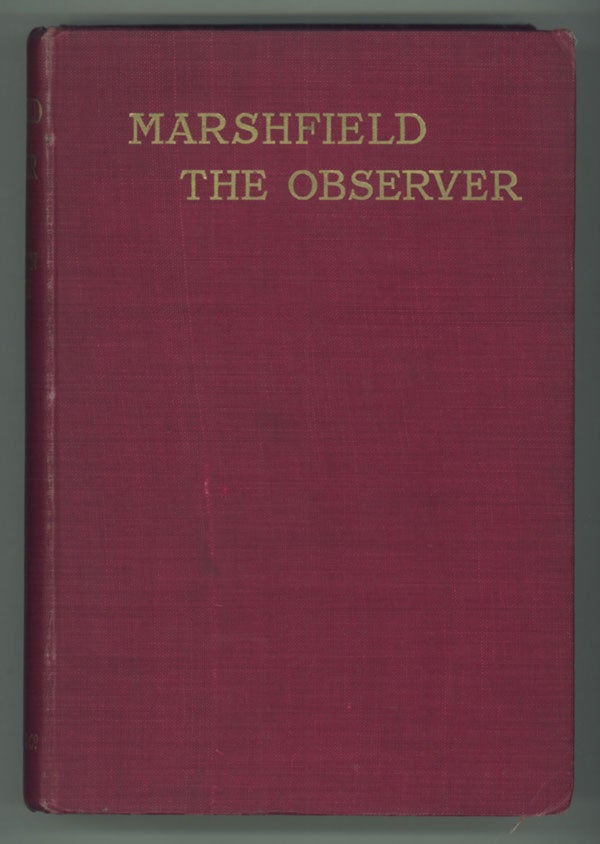 (#136471) MARSHFIELD THE OBSERVER & THE DEATH-DANCE: STUDIES OF CHARACTER & ACTION. Egerton Castle.