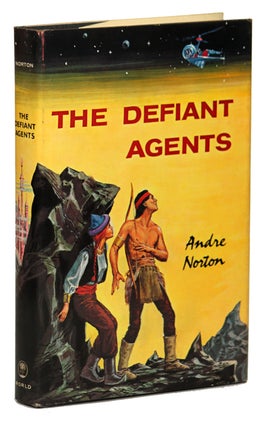 #136660) THE DEFIANT AGENTS. Andre Norton