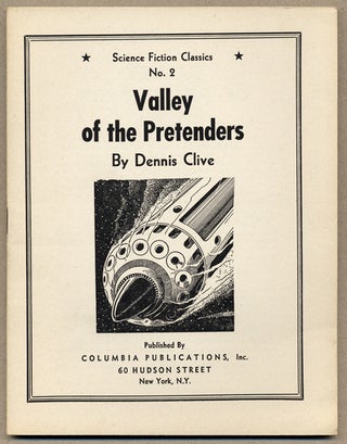 #136675) VALLEY OF THE PRETENDERS. Dennis Clive, John Russell Fearn
