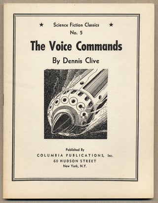 #136678) THE VOICE COMMANDS. Dennis Clive, John Russell Fearn