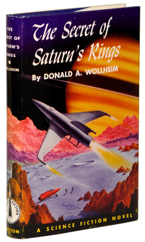 (#136699) THE SECRET OF SATURN'S RINGS. Donald A. Wollheim.