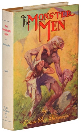 #136726) THE MONSTER MEN. Edgar Rice Burroughs