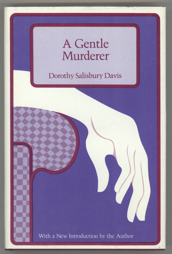 (#136789) A GENTLE MURDERER ... With a New Introduction by the Author. Dorothy Salisbury Davis.