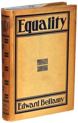 #136810) EQUALITY. Edward Bellamy