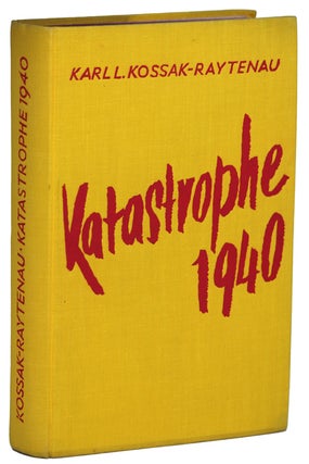 #136928) KATASTROPHE 1940. Karl Ludwig Kossak, "K. L. Kossak-Raytenau."