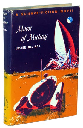#137060) MOON OF MUTINY. Lester Del Rey