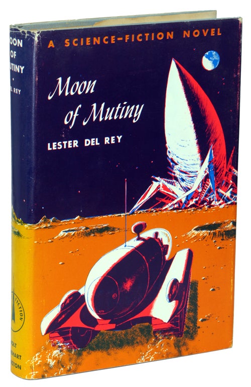 (#137060) MOON OF MUTINY. Lester Del Rey.