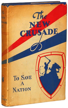 #137072) THE NEW CRUSADE: INCLUDING A REPORT CONCERNING PROHIBITION AND FIFTEEN CENTURIES OF...
