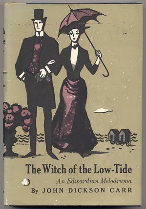 #137127) THE WITCH OF THE LOW-TIDE. John Dickson Carr