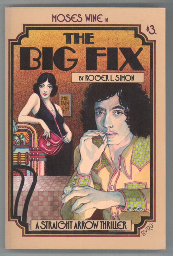 (#137134) THE BIG FIX. Roger L. Simon.