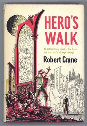 #137232) HERO'S WALK. Robert Crane, Bernard Glemser