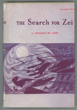 #137336) THE SEARCH FOR ZEI. L. Sprague De Camp