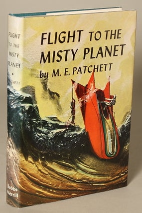 #137429) FLIGHT TO THE MISTY PLANET. Patchett
