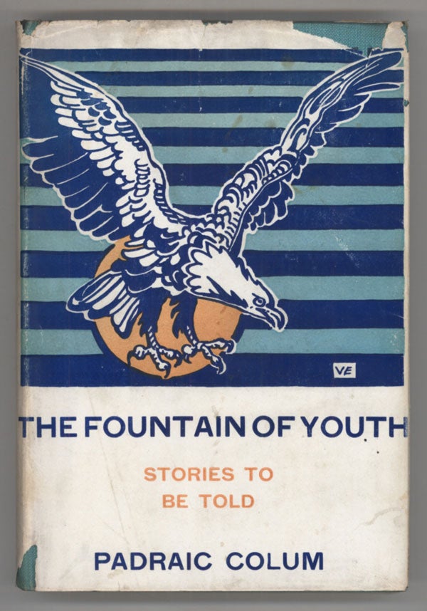 (#137585) THE FOUNTAIN OF YOUTH: STORIES TO BE TOLD. Padraic Colum.