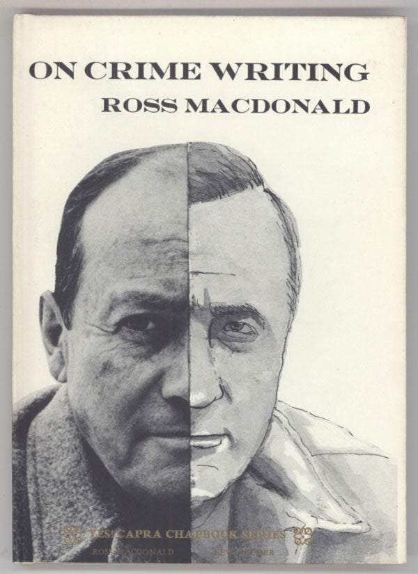 (#137599) ON CRIME WRITING. Kenneth Millar, "Ross Macdonald."