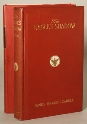 #138046) THE EAGLE'S SHADOW. James Branch Cabell