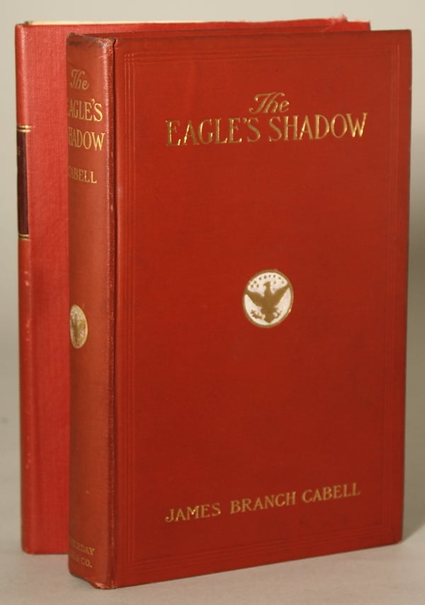 (#138046) THE EAGLE'S SHADOW. James Branch Cabell.