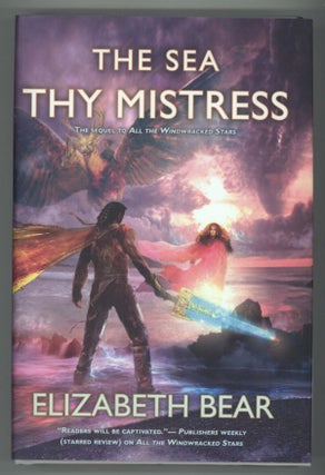 #138082) THE SEA THY MISTRESS. Elizabeth Bear