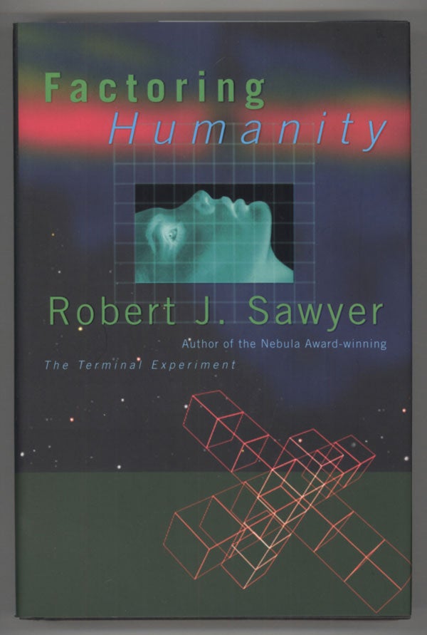 (#138086) FACTORING HUMANITY. Robert J. Sawyer.
