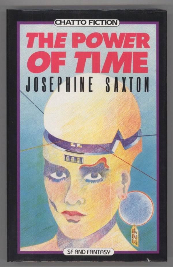 (#138095) THE POWER OF TIME. Josephine Saxton.