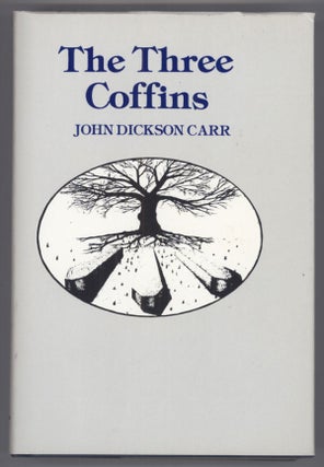 #138102) THE THREE COFFINS ... With a New Introduction by Joan Kahn. John Dickson Carr