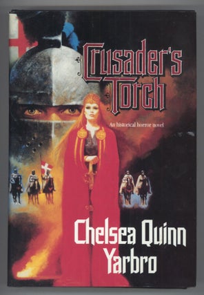 #138227) CRUSADER'S TORCH. Chelsea Quinn Yarbro