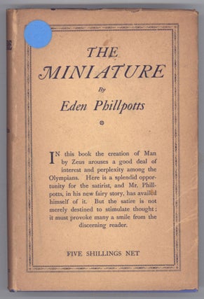 #138255) THE MINIATURE. Eden Phillpotts