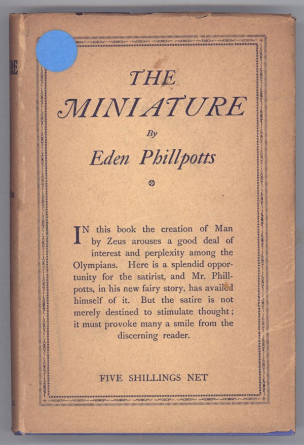 (#138255) THE MINIATURE. Eden Phillpotts.